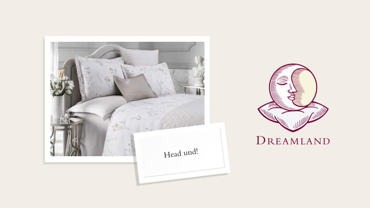 Dreamland brand concept and visual identity project involved a new look for Estonia's leading bedroom textile brand.